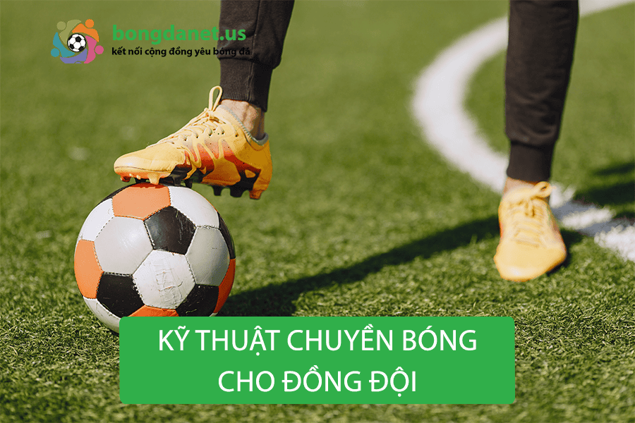 Kỹ thuật chuyền bóng