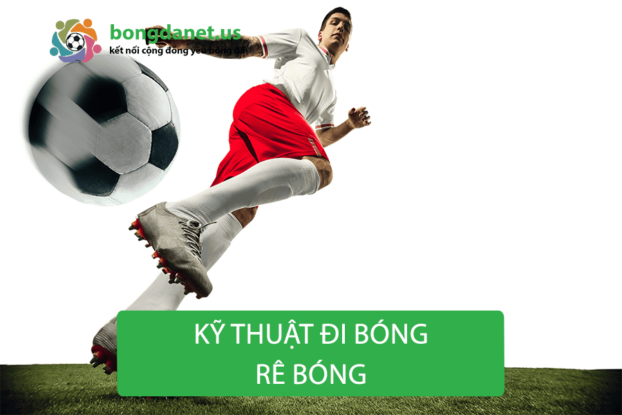 Kỹ thuật rê bóng