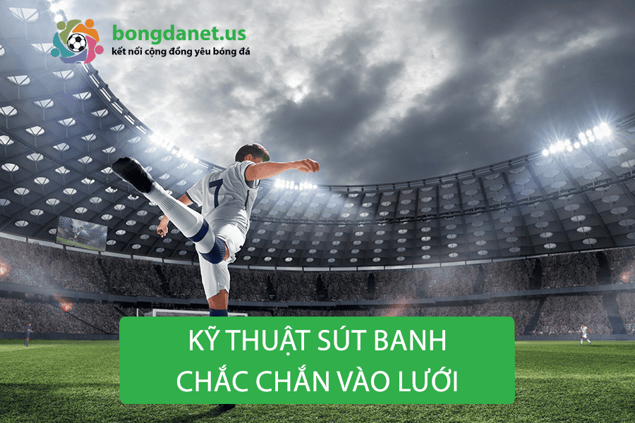 Kỹ thuật sút banh