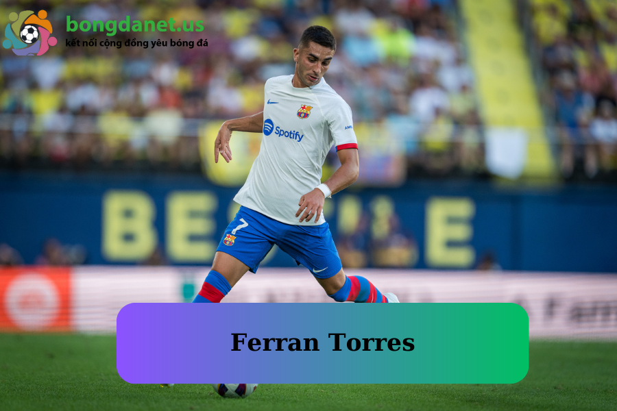 Ferran Torres