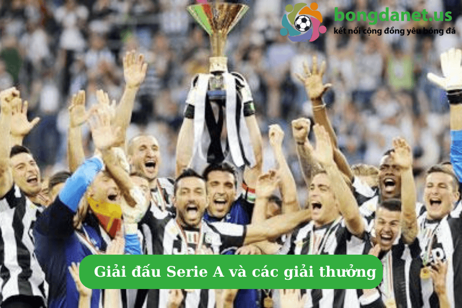 Giải đấu Serie A và các giải thưởng