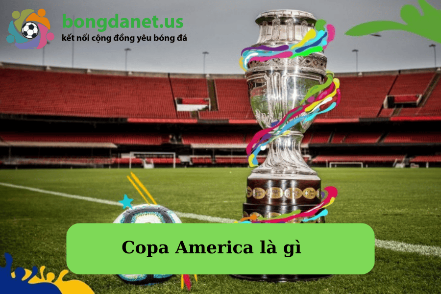 copa-america-la-gi